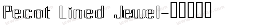 Pecot Lined Jewel字体转换